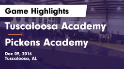 Tuscaloosa Academy  vs Pickens Academy Game Highlights - Dec 09, 2016