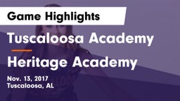Tuscaloosa Academy  vs Heritage Academy Game Highlights - Nov. 13, 2017