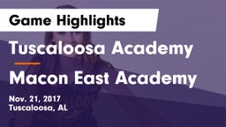 Tuscaloosa Academy  vs Macon East Academy  Game Highlights - Nov. 21, 2017