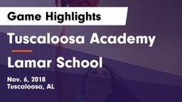 Tuscaloosa Academy  vs Lamar School Game Highlights - Nov. 6, 2018