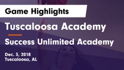 Tuscaloosa Academy  vs Success Unlimited Academy Game Highlights - Dec. 3, 2018