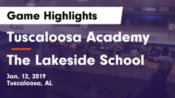 Tuscaloosa Academy  vs The Lakeside School Game Highlights - Jan. 12, 2019