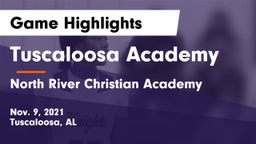 Tuscaloosa Academy  vs North River Christian Academy Game Highlights - Nov. 9, 2021