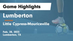 Lumberton  vs Little Cypress-Mauriceville  Game Highlights - Feb. 28, 2023