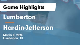 Lumberton  vs Hardin-Jefferson  Game Highlights - March 8, 2024