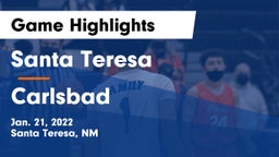 Santa Teresa  vs Carlsbad  Game Highlights - Jan. 21, 2022