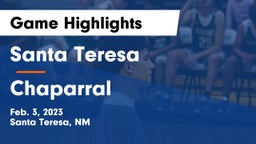 Santa Teresa  vs Chaparral  Game Highlights - Feb. 3, 2023