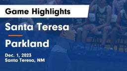 Santa Teresa  vs Parkland Game Highlights - Dec. 1, 2023