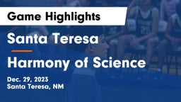Santa Teresa  vs Harmony of Science Game Highlights - Dec. 29, 2023