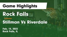 Rock Falls  vs Stillman Vs Riverdale Game Highlights - Feb. 14, 2023