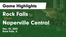 Rock Falls  vs Naperville Central  Game Highlights - Dec. 22, 2023
