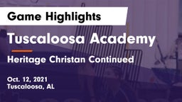 Tuscaloosa Academy  vs Heritage Christan Continued Game Highlights - Oct. 12, 2021