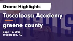Tuscaloosa Academy vs greene county  Game Highlights - Sept. 12, 2023
