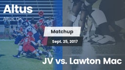 Matchup: Altus  vs. JV vs. Lawton Mac 2017