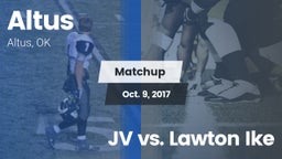 Matchup: Altus  vs. JV vs. Lawton Ike 2017