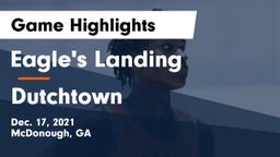 Eagle's Landing  vs Dutchtown  Game Highlights - Dec. 17, 2021