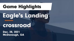 Eagle's Landing  vs crossroad  Game Highlights - Dec. 28, 2021