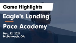 Eagle's Landing  vs Pace Academy Game Highlights - Dec. 22, 2021