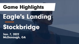 Eagle's Landing  vs Stockbridge  Game Highlights - Jan. 7, 2022