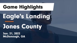 Eagle's Landing  vs Jones County  Game Highlights - Jan. 21, 2022