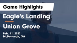 Eagle's Landing  vs Union Grove  Game Highlights - Feb. 11, 2022