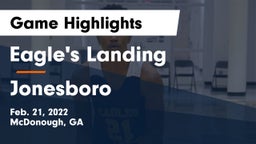 Eagle's Landing  vs Jonesboro  Game Highlights - Feb. 21, 2022