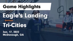 Eagle's Landing  vs Tri-Cities  Game Highlights - Jan. 17, 2022
