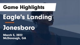 Eagle's Landing  vs Jonesboro  Game Highlights - March 5, 2022