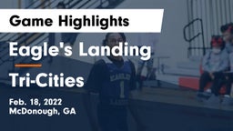 Eagle's Landing  vs Tri-Cities  Game Highlights - Feb. 18, 2022