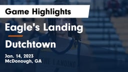 Eagle's Landing  vs Dutchtown  Game Highlights - Jan. 14, 2023