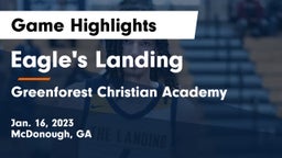 Eagle's Landing  vs Greenforest Christian Academy Game Highlights - Jan. 16, 2023