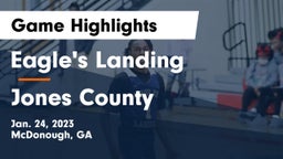 Eagle's Landing  vs Jones County  Game Highlights - Jan. 24, 2023