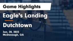 Eagle's Landing  vs Dutchtown  Game Highlights - Jan. 28, 2023