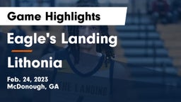 Eagle's Landing  vs Lithonia  Game Highlights - Feb. 24, 2023