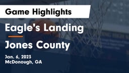 Eagle's Landing  vs Jones County  Game Highlights - Jan. 6, 2023
