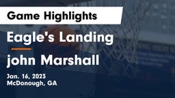 Eagle's Landing  vs john Marshall Game Highlights - Jan. 16, 2023