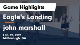 Eagle's Landing  vs john marshall Game Highlights - Feb. 23, 2023