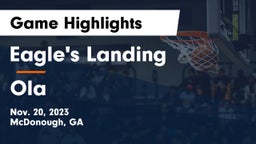 Eagle's Landing  vs Ola  Game Highlights - Nov. 20, 2023