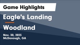 Eagle's Landing  vs Woodland  Game Highlights - Nov. 30, 2023