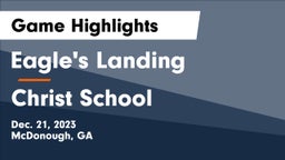 Eagle's Landing  vs Christ School Game Highlights - Dec. 21, 2023
