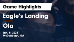 Eagle's Landing  vs Ola  Game Highlights - Jan. 9, 2024