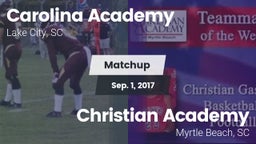 Matchup: Carolina Academy Hig vs. Christian Academy  2017