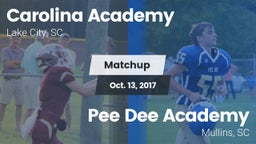 Matchup: Carolina Academy Hig vs. *** Dee Academy  2017