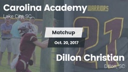 Matchup: Carolina Academy Hig vs. Dillon Christian  2017