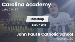 Matchup: Carolina Academy Hig vs. John Paul II Catholic School 2018