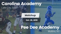 Matchup: Carolina Academy Hig vs. *** Dee Academy  2018
