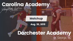 Matchup: Carolina Academy Hig vs. Dorchester Academy  2019