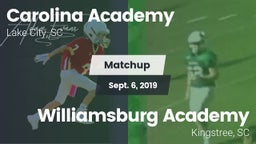 Matchup: Carolina Academy Hig vs. Williamsburg Academy  2019