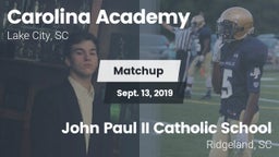 Matchup: Carolina Academy Hig vs. John Paul II Catholic School 2019