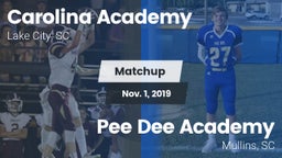 Matchup: Carolina Academy Hig vs. *** Dee Academy  2019